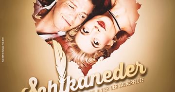 2 Freikarten für Schikaneder